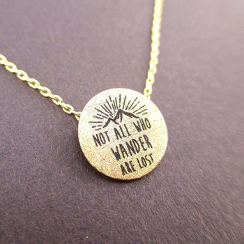 Not All Who Wander Are Lost Quote Pendant Necklace in Gold | DOTOLY